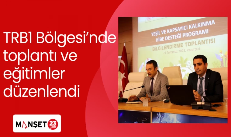 TRB1 Bölgesi’nde toplantı ve eğitimler düzenlendi