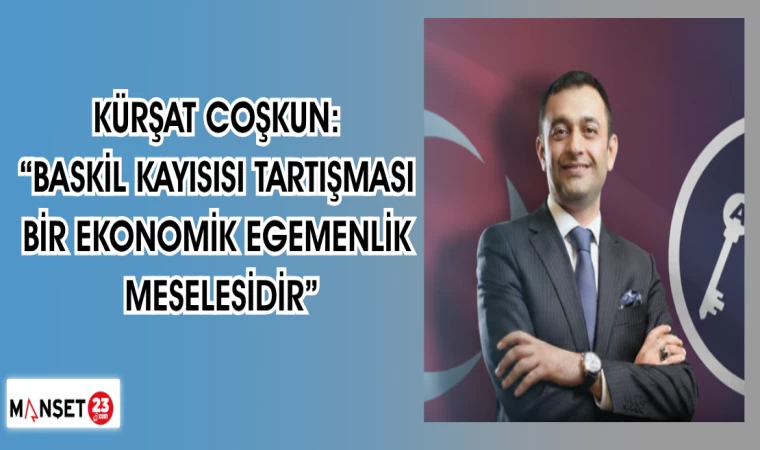 Kürşat Coşkun: “Baskil Kayısısı Tartışması, Bir Ekonomik Egemenlik Meselesidir”