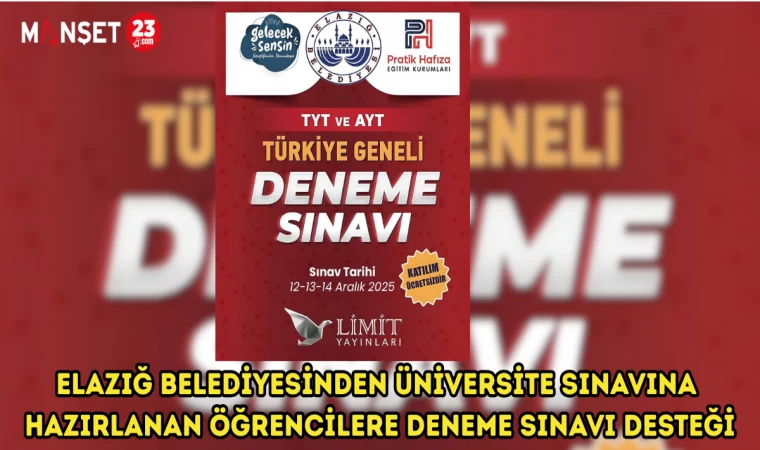 ELAZIĞ BELEDİYESİ ÜNİVERSİTE SINAVINA HAZIRLANAN ÖĞRENCİLERE DENEME SINAVI DESTEĞİ