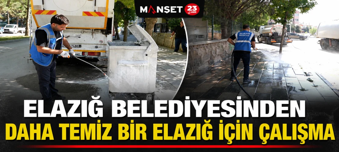 Elazığ Belediyesinden Daha Temiz Bir Elazığ İçin Çalışma