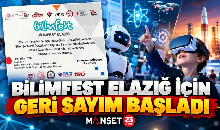 BİLİMFEST ELAZIĞ İÇİN GERİ SAYIM BAŞLADI