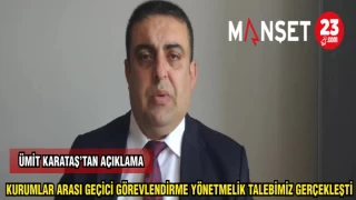 KARATAŞ: KURUMLAR ARASI GEÇİCİ GÖREVLENDİRME YÖNETMELİK TALEBİMİZ GERÇEKLEŞTİ