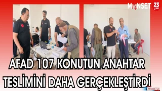 AFAD 107 KONUTUN ANAHTAR TESLİMİNİ GERÇEKLEŞTİRDİ