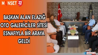 BAŞKAN ALAN ELAZIĞ OTO GALERİCİLER SİTESİ ESNAFIYLA BİR ARAYA GELDİ