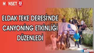 ELDAK TEKE DERESİ'NDE CANYONİNG ETKİNLİĞİ DÜZENLEDİ