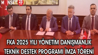 FKA 2025 YILI YÖNETİM DANIŞMANLIK TEKNİK DESTEK PROGRAMI İMZA TÖRENİ