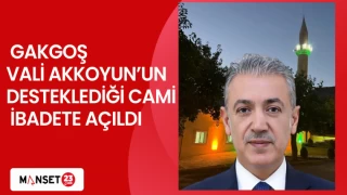 GAKGOŞ VALİ AKKOYUN’UN DESTEKLEDİĞİ CAMİ İBADETE AÇILDI