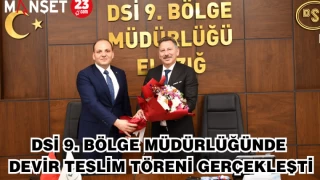 DSİ 9. BÖLGE MÜDÜRLÜĞÜNDE DEVİR TESLİM TÖRENİ GERÇEKLEŞTİ
