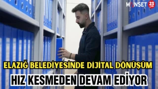 ELAZIĞ BELEDİYESİNDE DİJİTAL DÖNÜŞÜM HIZ KESMEDEN DEVAM EDİYOR