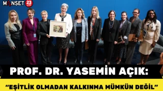 PROF. DR .AÇIK: "Eşitlik Olmadan Kalkınma Mümkün Değil"