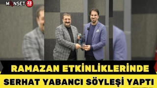 Ramazan Etkinliklerinde Serhat Yabancı Söyleşi Yaptı
