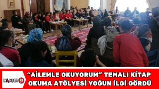 “Ailemle Okuyorum” Temalı Kitap Okuma Atölyesi Yoğun İlgi Gördü