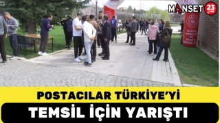 Postacılar Türkiye’yi Temsil İçin Yarıştı