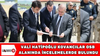 Vali Hatipoğlu Kovancılar OSB Alanında İncelemelerde Bulundu
