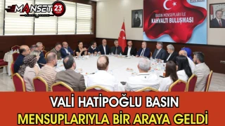 Vali Hatipoğlu Basın Mensuplarıyla Bir Araya Geldi