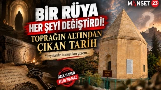 Bir Rüya Her Şeyi Değiştirdi! Toprağın Altından Çıkan Tarih