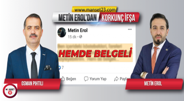 METİN EROL’DAN OLAY PAYLAŞIM