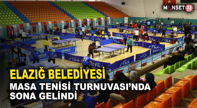Elazığ Belediyesi Masa Tenisi Turnuvasında Sona Gelindi