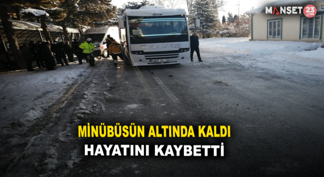 Elazığ’da Minibüsün Altında Kalan Kadın Hayatını Kaybetti