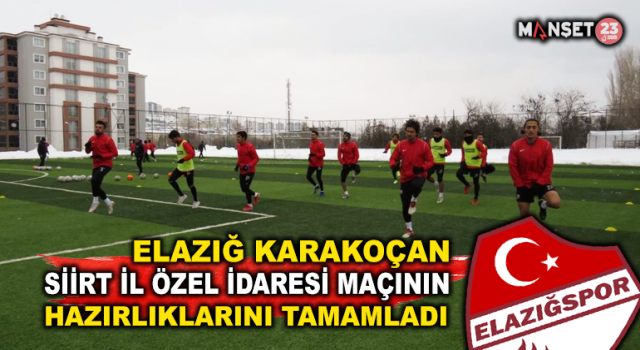 Elazığ Karakoçan, Siirt İl Özel İdare Maçının Hazırlıklarını Tamamladı