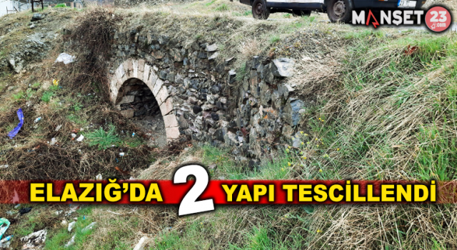 Elazığ’da 2 Yapı Tescillendi