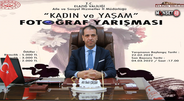 Elazığ'da "Kadın ve Yaşam" Fotoğraf Yarışması Düzenlenecek
