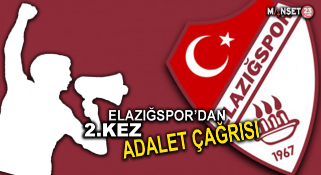 Elazığspor’dan 2. Kez Adalet Çağrısı