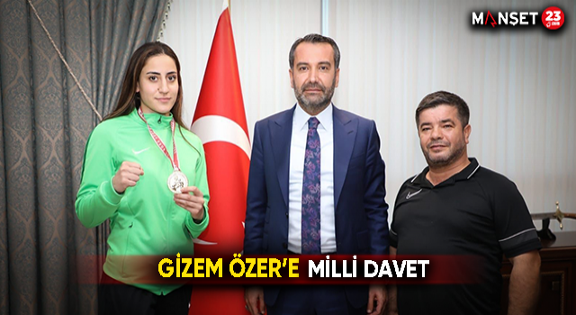 Gizem Özer’e Milli Davet