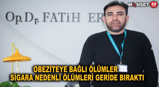 Obeziteye bağlı ölümler sigara nedenli ölümleri geride bıraktı