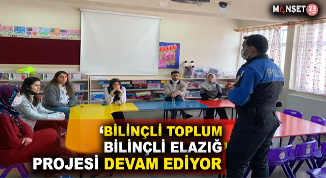 ‘Bilinçli Toplum Duyarlı Elazığ’ Projesi Sürüyor