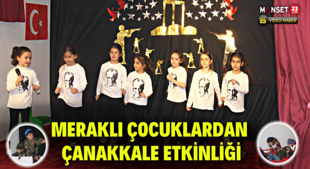 Meraklı Çocukların Çanakkale Etkinliği Büyük Beğeni Topladı