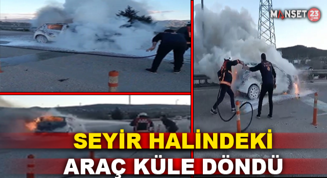 Seyir Halindeki Araç Alev Topuna Döndü