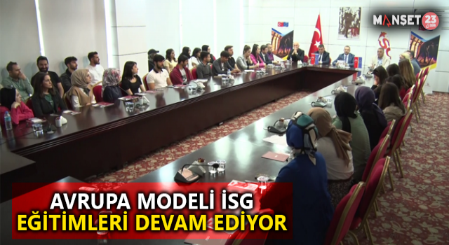 Avrupa Modeli İSG Eğitimleri Devam Ediyor