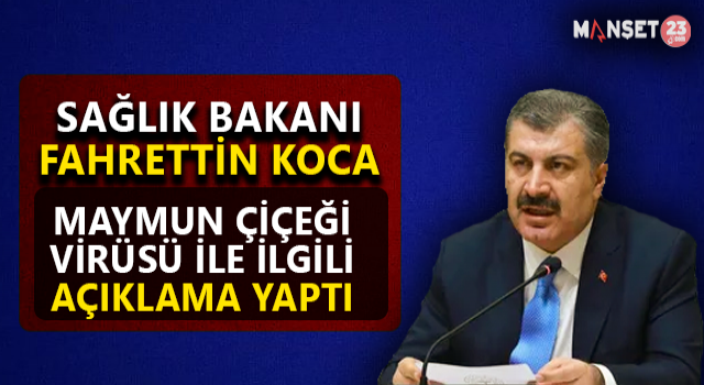 Bakan Koca'dan Maymun Çiçeği Açıklaması