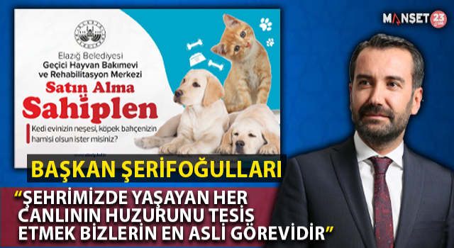 Başkan Şerifoğulları, “Şehrimizde Yaşayan Her Canlının Huzurunu Tesis Etmek Bizlerin En Asli Görevidir”