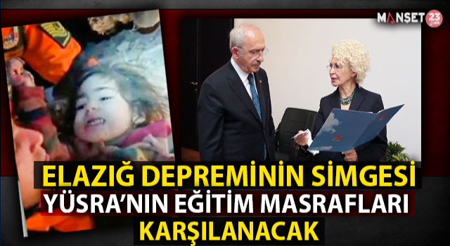 Elazığ Depreminin Simge İsmi Yüsra’nın Eğitim Masrafları Karşılanacak