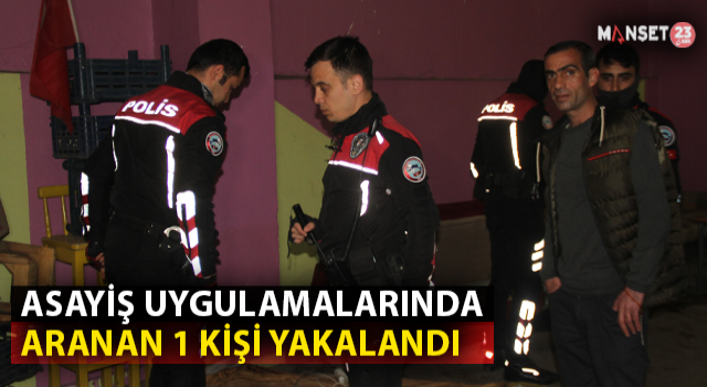 Elazığ’da Asayiş Uygulamasında Aranan 1 Şahıs Yakalandı