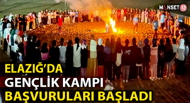 Elazığ’da Gençlik Kampı Başvuruları Başladı