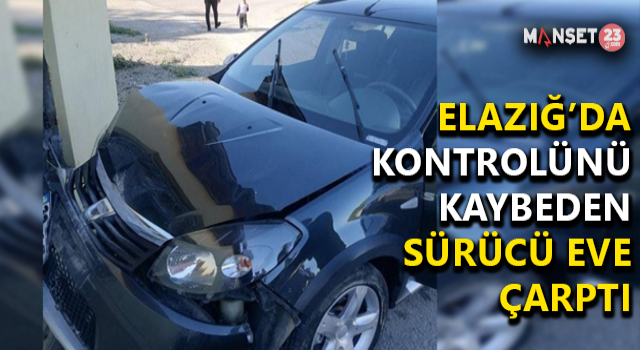 Elazığ'da Kontrolden Çıkan Hafif Ticari Araç Eve Çarptı