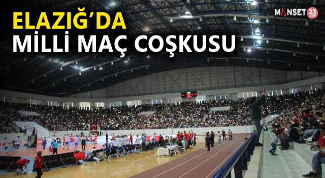 Elazığ’da Milli Maç Coşkusu