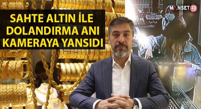 Elazığ’da Sahte Altın İle Kuyumcunun Dolandırılma Anı Kameralara Yansıdı