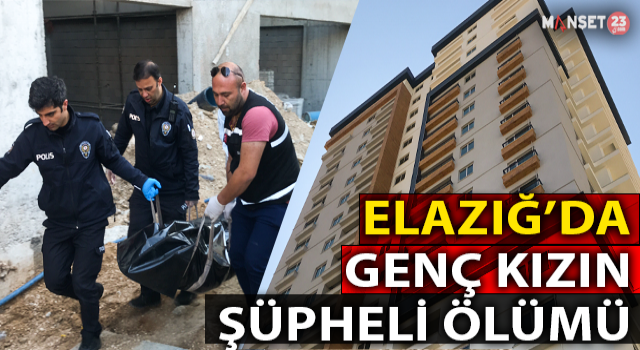 Elazığ’da Şüpheli Ölüm