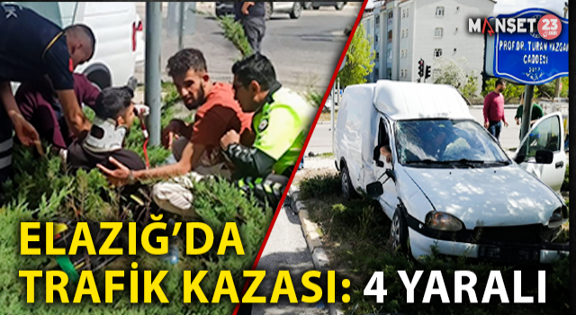 Elazığ’da Trafik Kazası: 4 Yaralı