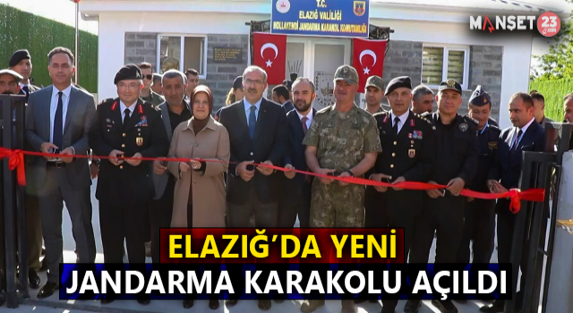 Elazığ’da Yeni Jandarma Karakolu Açıldı