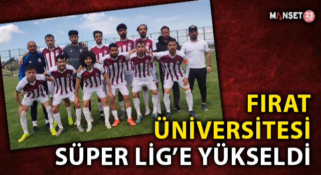 Fırat Üniversitesi Süper Ligde