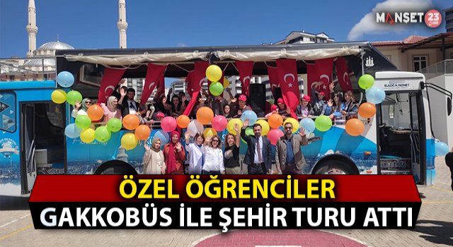 Özel Öğrenciler Gakkobüs İle Şehir Turu Attı