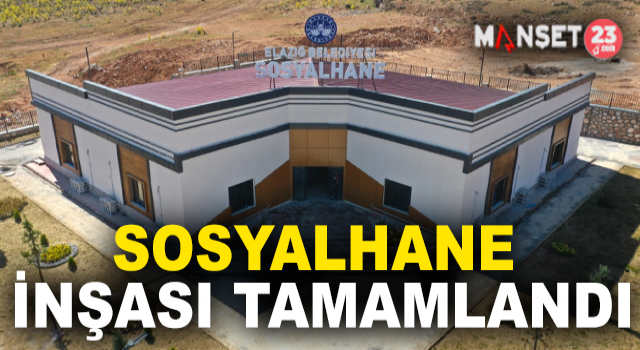 Elazığ Belediyesi Sosyalhane İnşası Tamamlandı