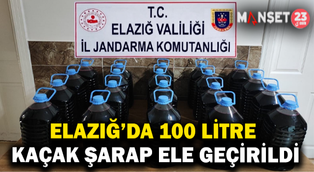 Elazığ’da 100 Litre Kaçak Şarap Ele Geçirildi
