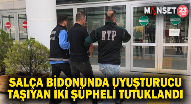 Salça Bidonunda Uyuşturucu Taşıyan 2 Şüpheli Tutuklandı