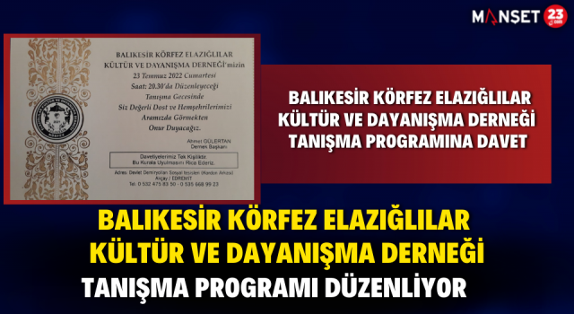 Balıkesir Körfez Elazığlılar Kültür Ve Dayanışma Derneği Tanışma Programı Düzenliyor